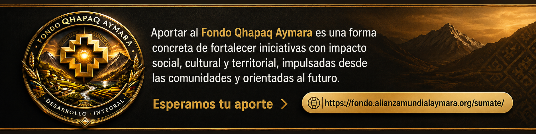 FONDO QHAPAQ AYMARA: Desarrollo Integral